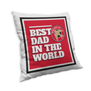 Best Dad in the World Cushion